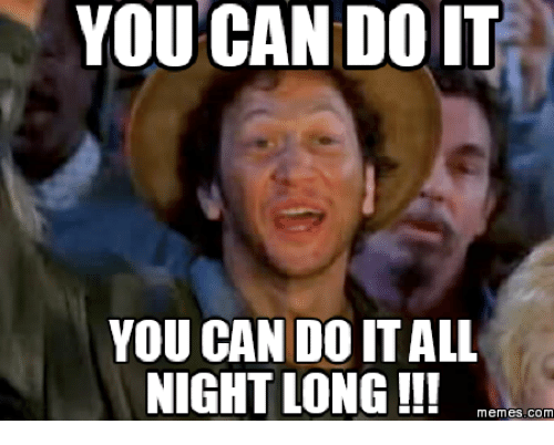 20 Best You Can Do It Memes That Are 100% Encouraging — Steemit