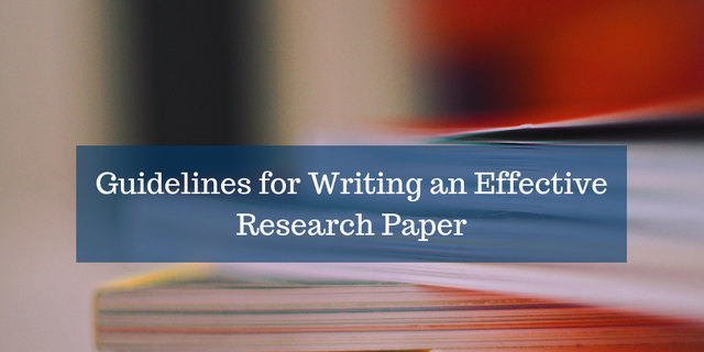 Guidelines for Writing an Effective Research Paper | Wordvice