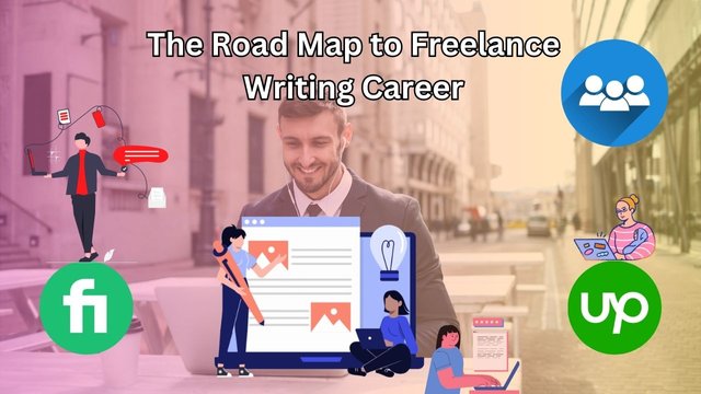 The Road Map to a Successful Freelance Content Writing Career