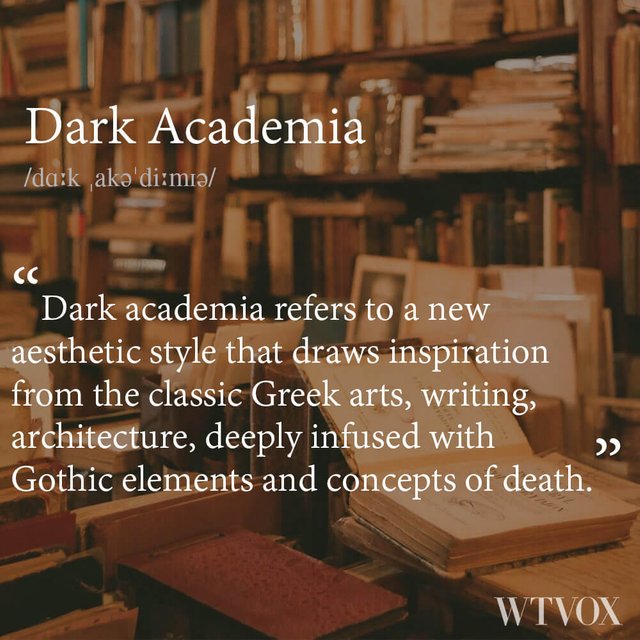 Dark Academia definition