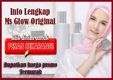 Info lengkap ms glow original