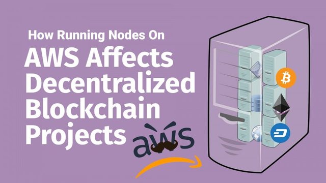amazon web services cloud server decentralized decentralization problems node hosting