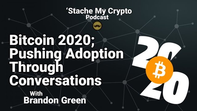 stache my crypto podcast cryptocurrency bitcoin conference 2020