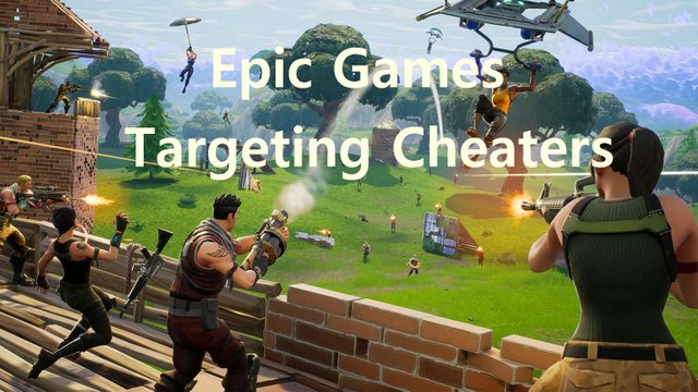 Font saying "epic games targeting cheaters' with a backdrop of fortnite gameplay