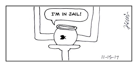 Minnow: I'm in jail! Show the minnow in a fishbowl inside of a living room.