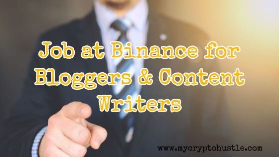 Crypto-job Binance Content Writer Blogger