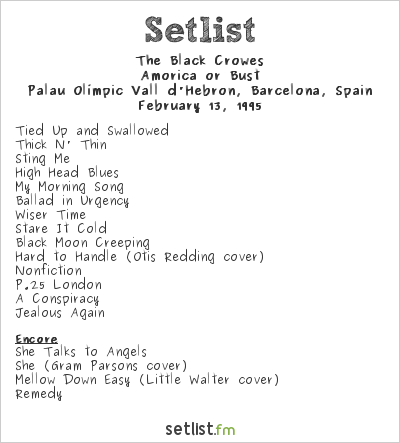 The Black Crowes Setlist Palau Olímpic Vall d'Hebron, Barcelona, Spain 1995, Amorica or Bust