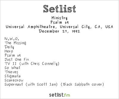 Ministry Setlist Universal Amphitheatre, Universal City, CA, USA 1992, Psalm 69