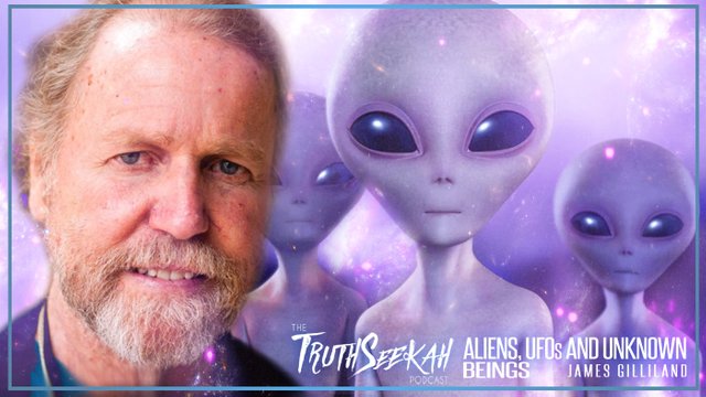 James Gilliland | Aliens UFOs & Unknown Beings | Contact Is Enlightenment