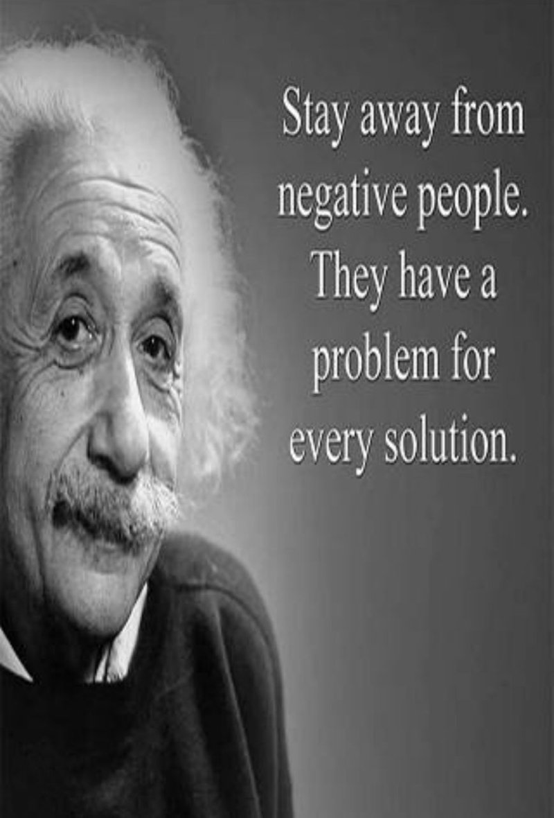 Stay Away From Negative People They Have A Problem For Every Solution Dclick