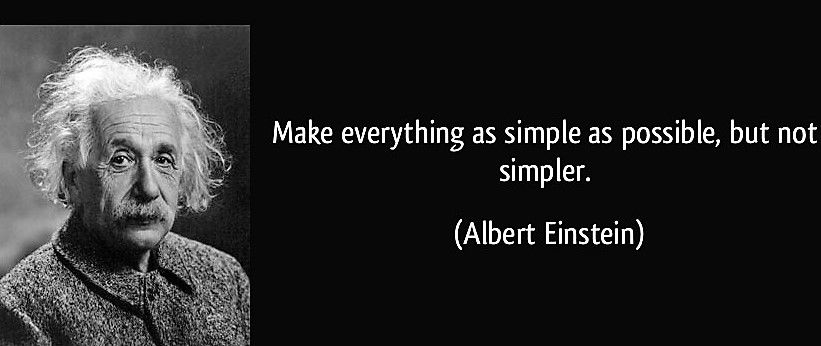 quote-make-everything-as-simple-as-possible-but-not-simpler-albert-einstein-56393.jpg