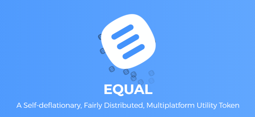 EQUAL   A Self Deflationary  Fairly Distributed  Multiplatform Utility Token.png