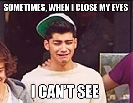 sometimes-when-i-close-my-eyes-i-cant-see-zayn.jpg