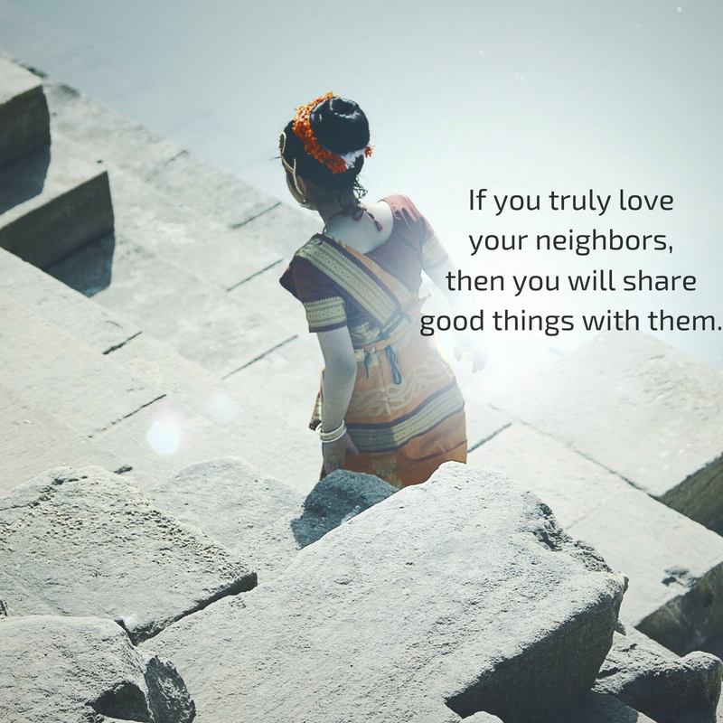 If You Truly Love Your Neighbors.jpg