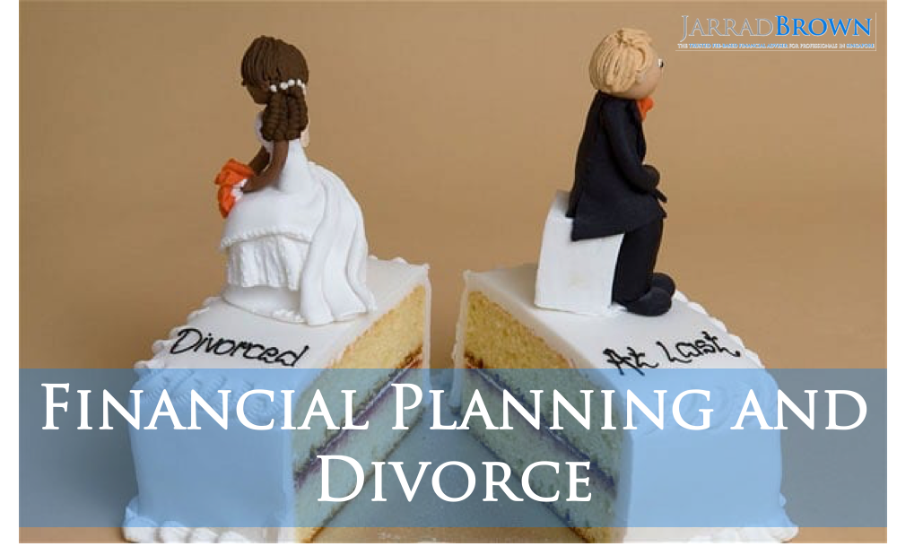 Divorce and Financial Planning - Jarrad Brown - Fee-Based Financial Planner for Australian Expats in Singapore.png