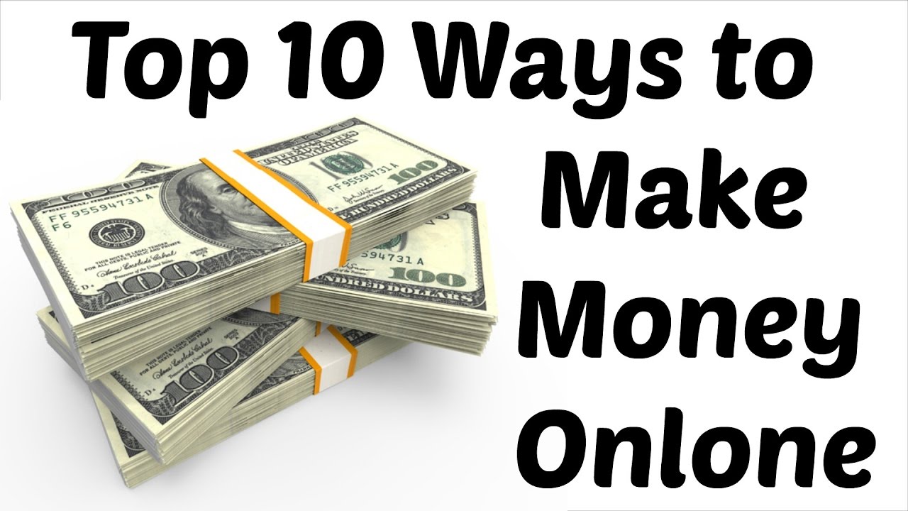 Top 10 Ways To Earn Money Online At Your Home Easily For Students - 10 ways to earn money online maxresdefault jpg