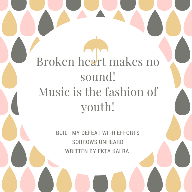 Broken heart makes no sound!Music is the fashion of youth!.png
