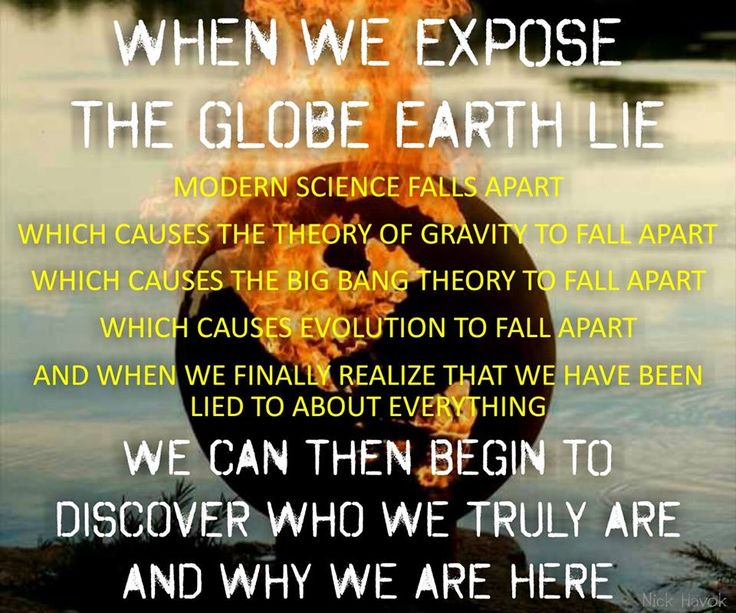 0d914ad776d2f7859ed7c0652a0f0da9--flat-earth-wake-up.jpg