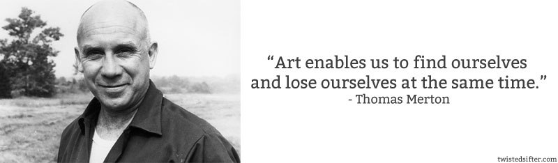 thomas-merton-art-quote.jpg