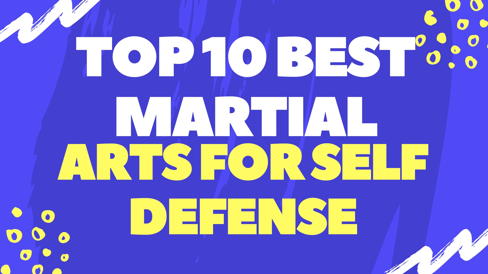 Top 10 Best Martial.jpg