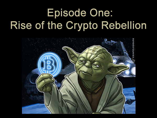 Crypto Wars - Episode One: Rise of the Crypto Rebellion