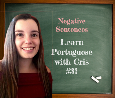 Learn Portuguese with Cris #31.png