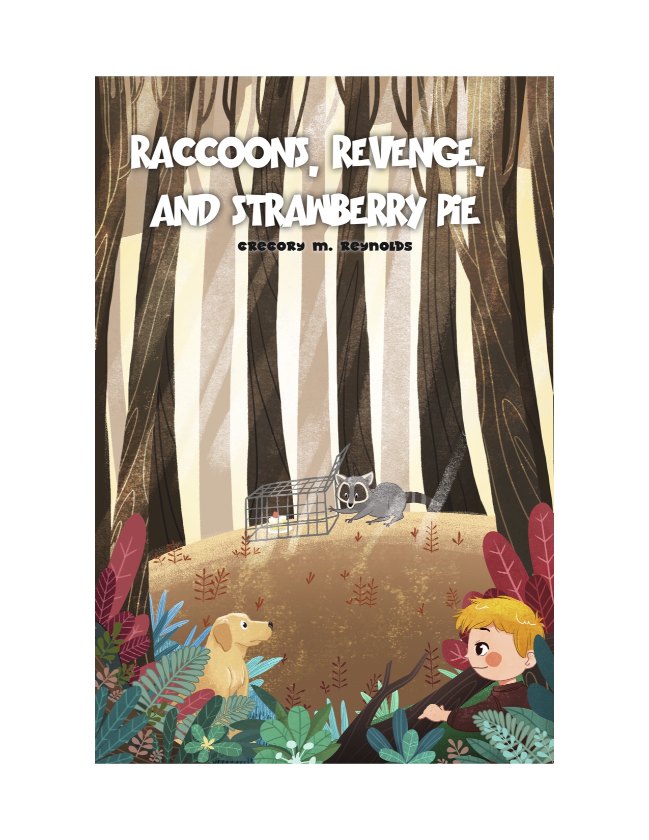 Raccoons, Revenge, and Strawberry Pie Cover 1.jpg