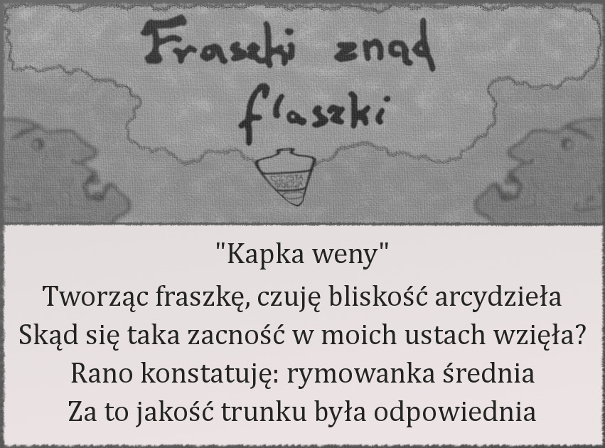 fraszki znad flaszki 33 - kapka weny.jpg