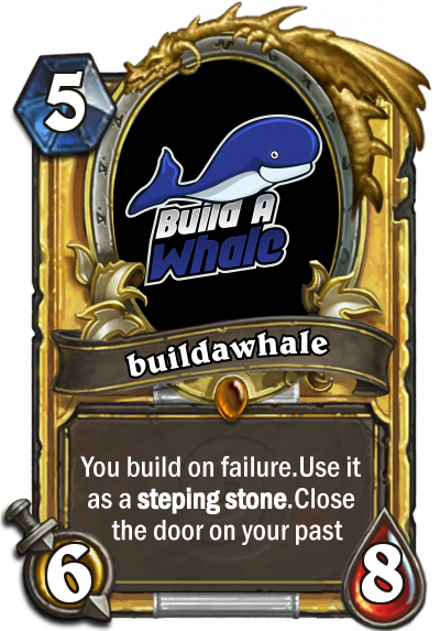 buildawhale