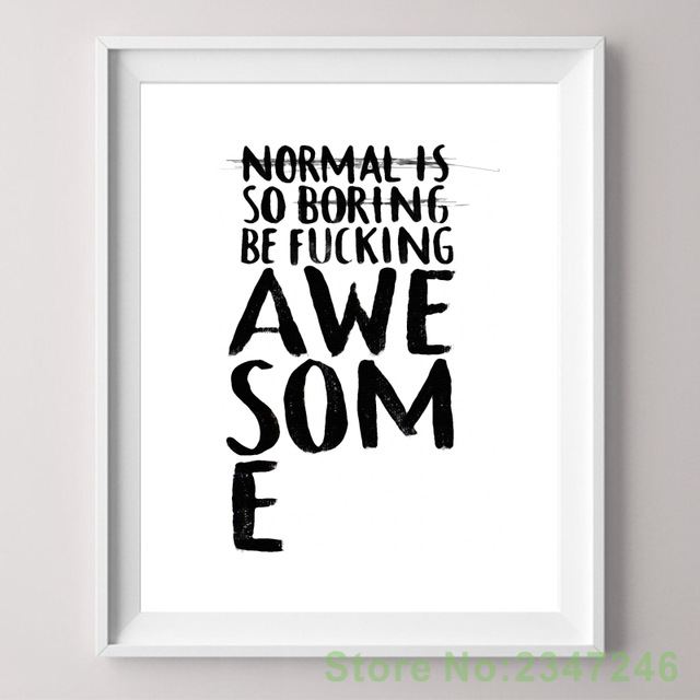 19-30-07-Inspirational-Quotes-Normal-Is-So-Boring-Wall-Art-Canvas-Wall-Pictures-Living-Room-Bedroom-Decor-No.jpg_640x640.jpg