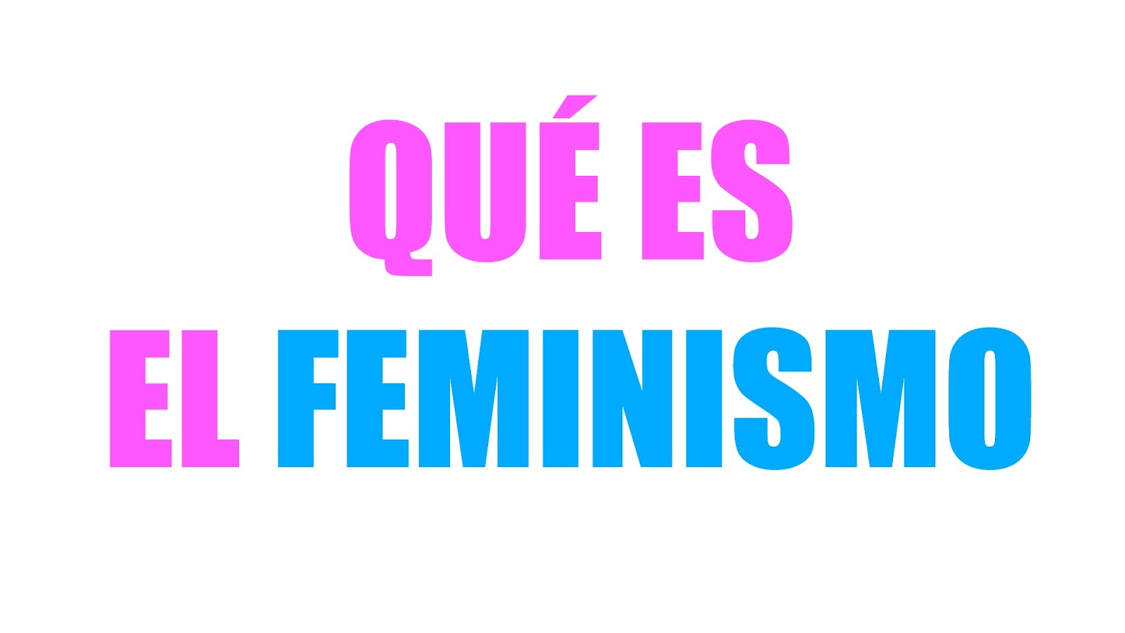 qué es el feminsimo.jpg