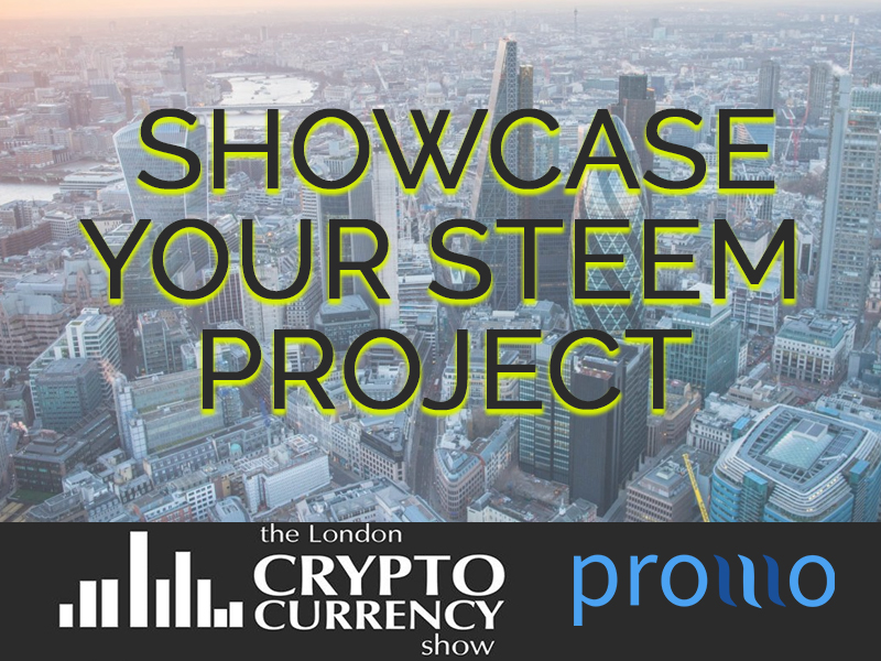 Showcase your Steem Project Development - London Cryptocurrency Show.jpg