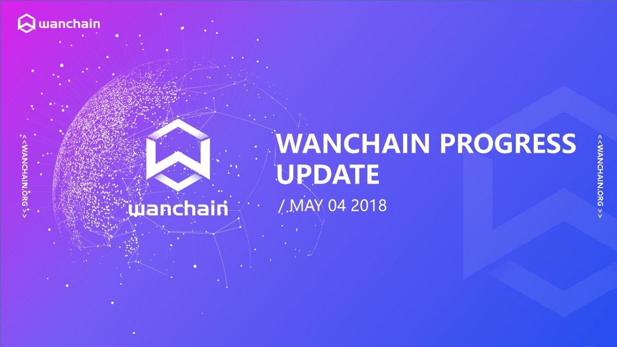 Wanchain將在5月中發佈Wan Explorer 1.2.0