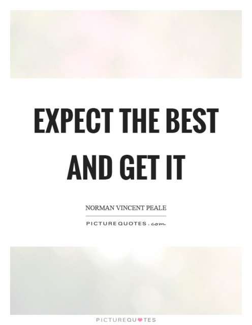 expect-the-best-and-get-it-quote-1.jpg