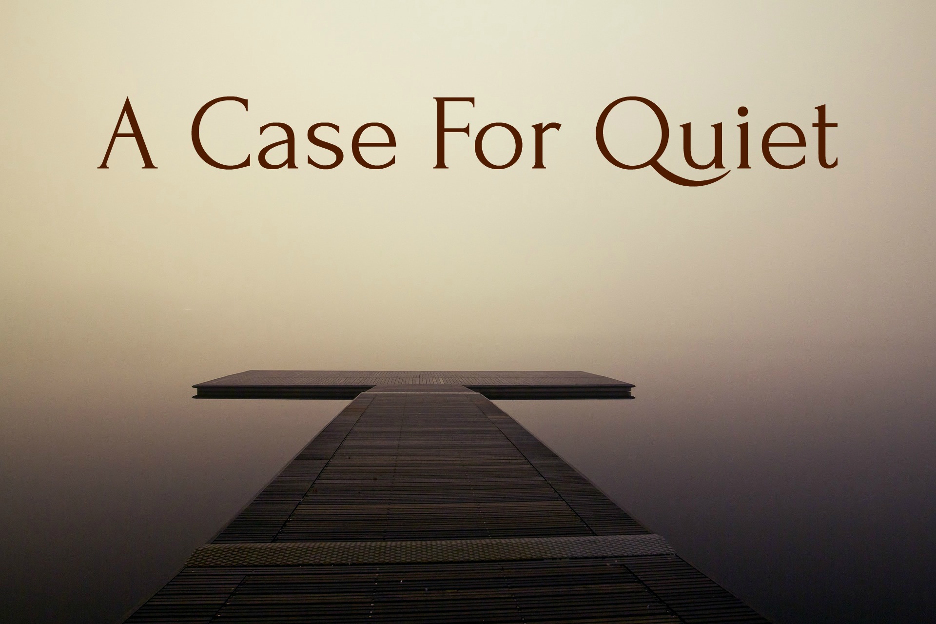 case-for-quiet.jpg