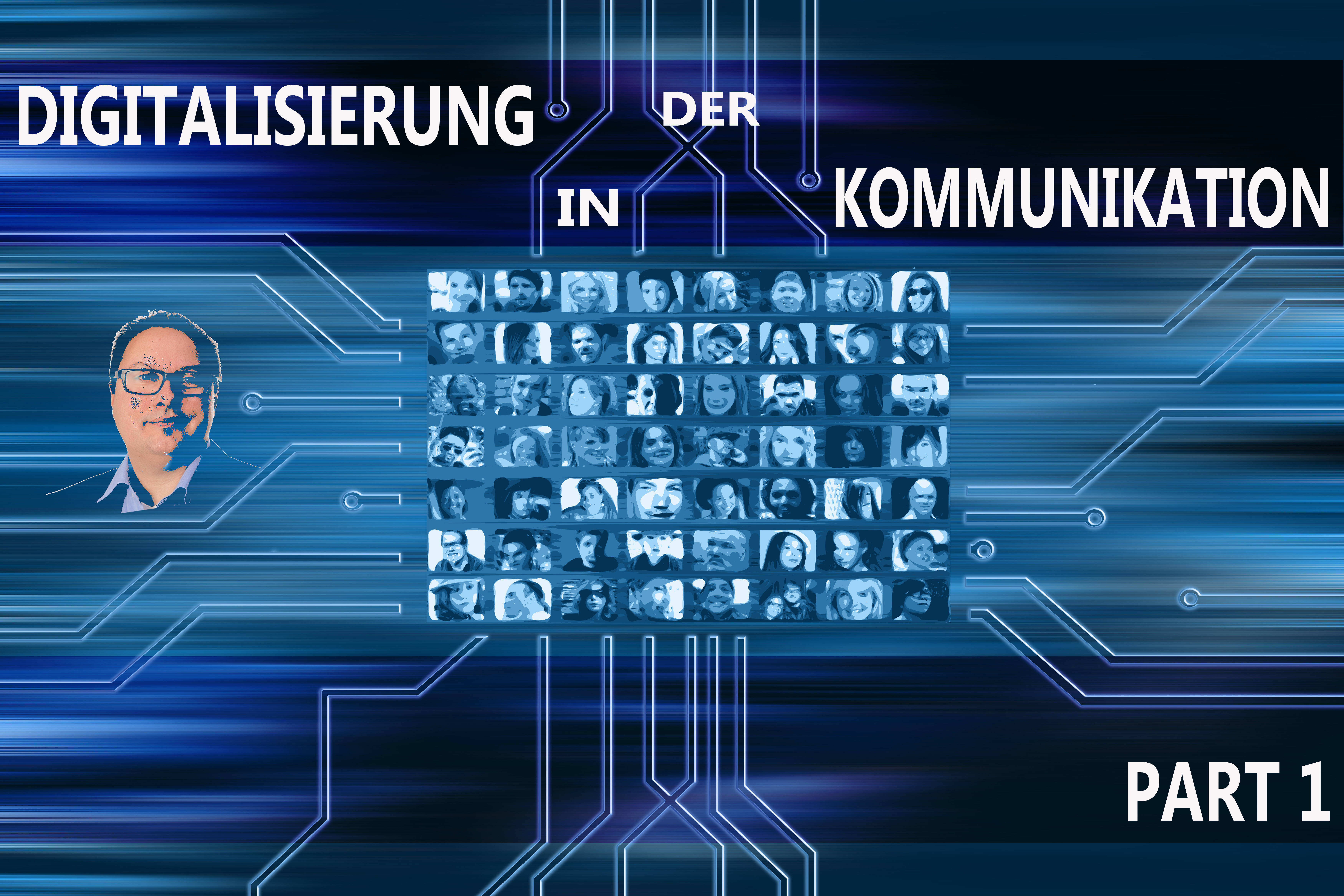 Digitaliserung in der Kommunikation Part 1.png