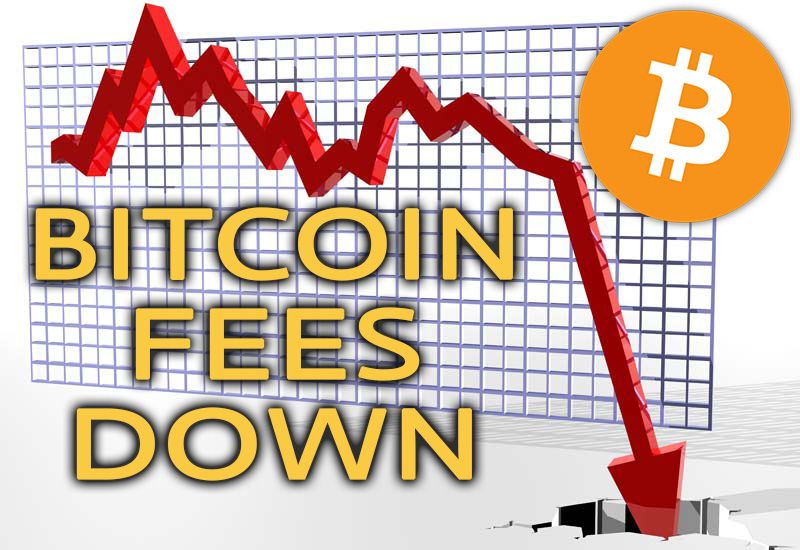 Bitcoin Fees are Down.jpg
