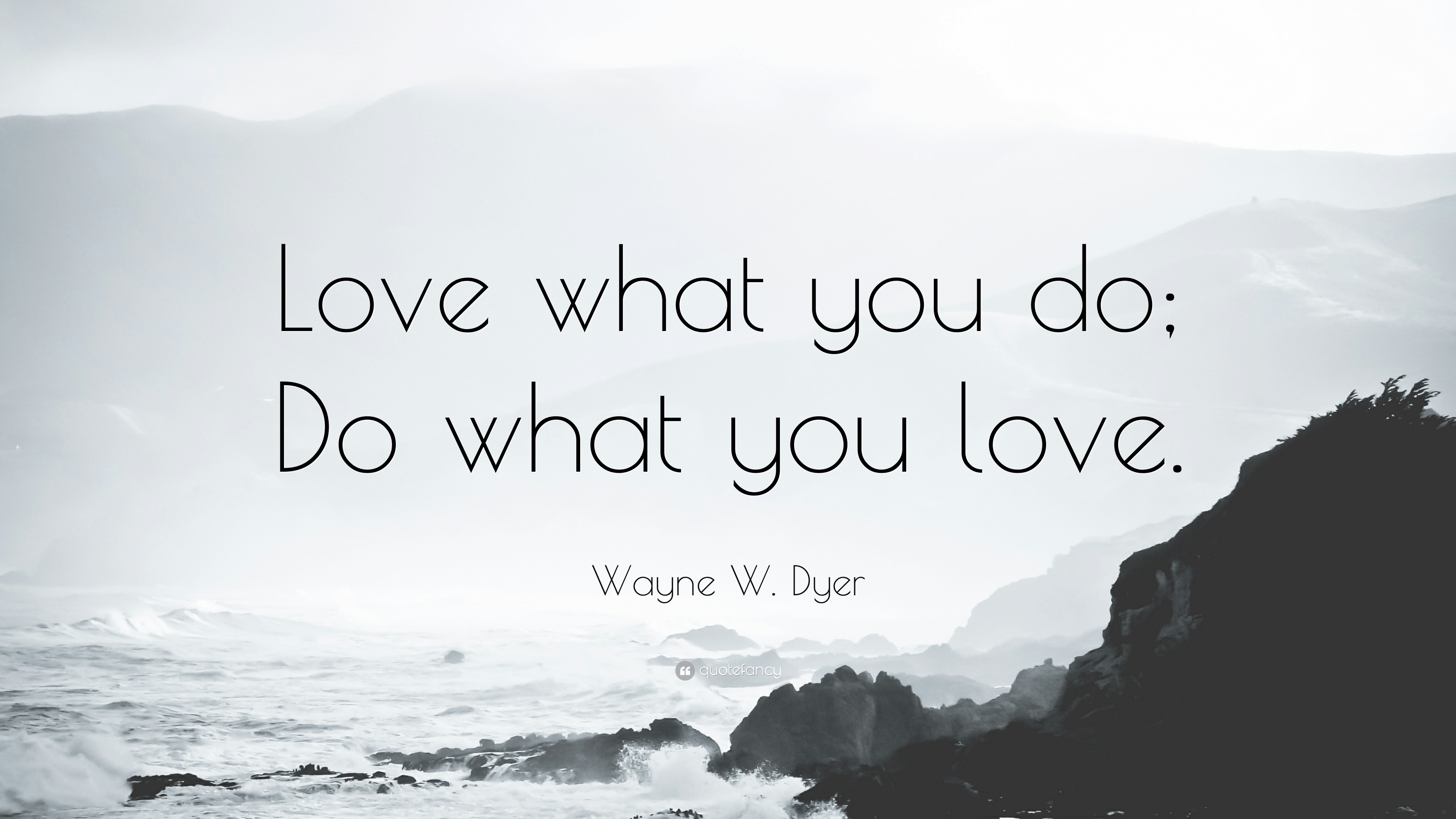 wayne dyer quotes on love