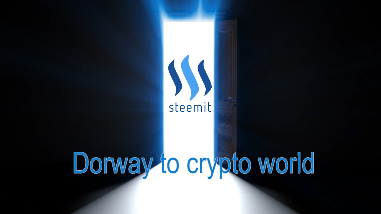 Steemit - the Doorway to crypto world ! — Steemit
