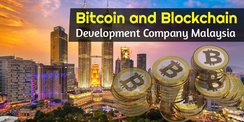 Bitcoin and Blockchain Development Company Malaysia.jpg