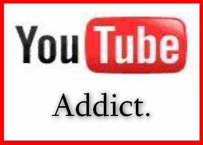 youtubeaddict.jpg