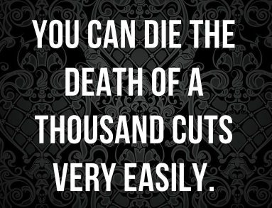 death-of-a-thousand-cuts-e1472128923306.jpg