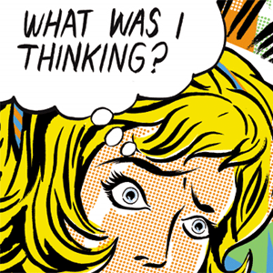 what-was-i-thinking-web.gif