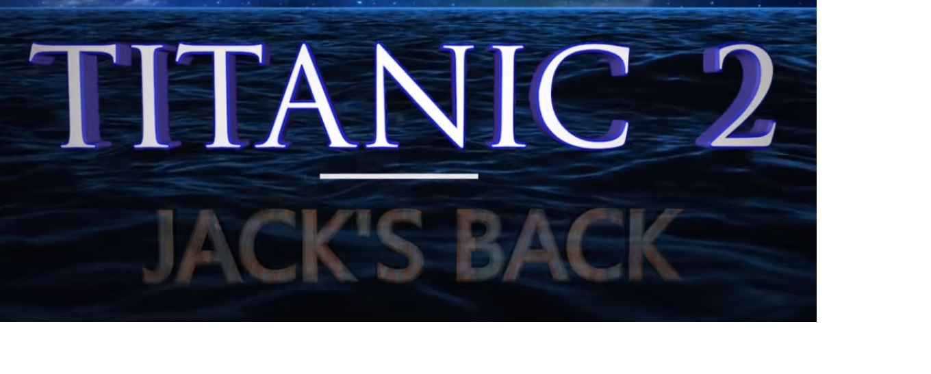 Titanic 2 - Jack's Back (2019 Trailer Remastered).jpg