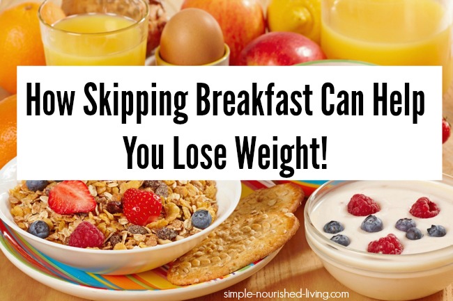 how-skipping-breakfast-can-help-you-lose-weight.jpg