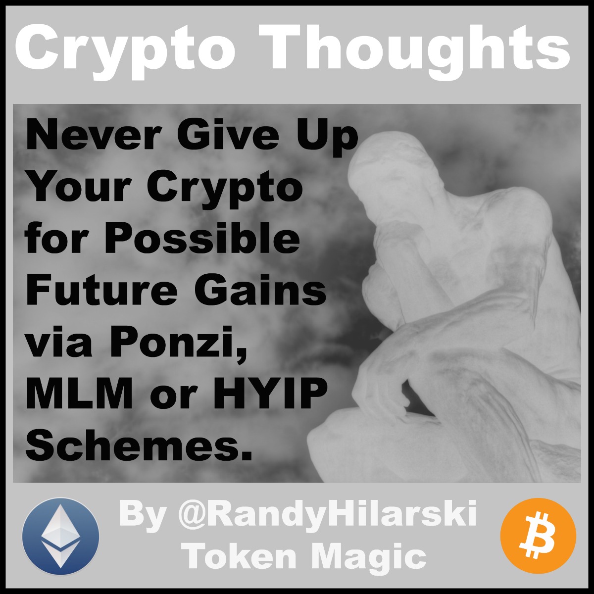 Crypto-thoughts-randy-hilarski-mlm-hyip-ponzi-schemes-cryptocurrency-bitcoin-ethereum.jpg