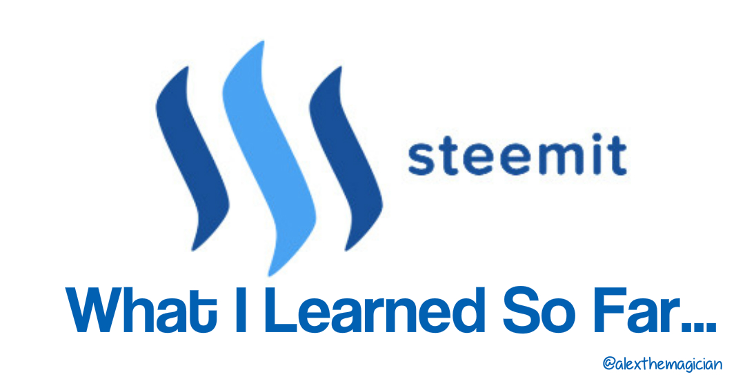 Steemit what I learned.jpg