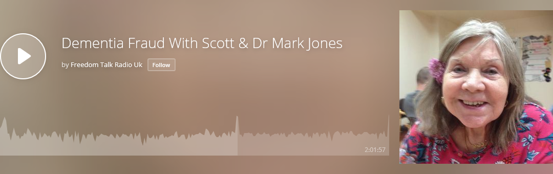 Screenshot-2018-5-18 Dementia Fraud With Scott Dr Mark Jones .png