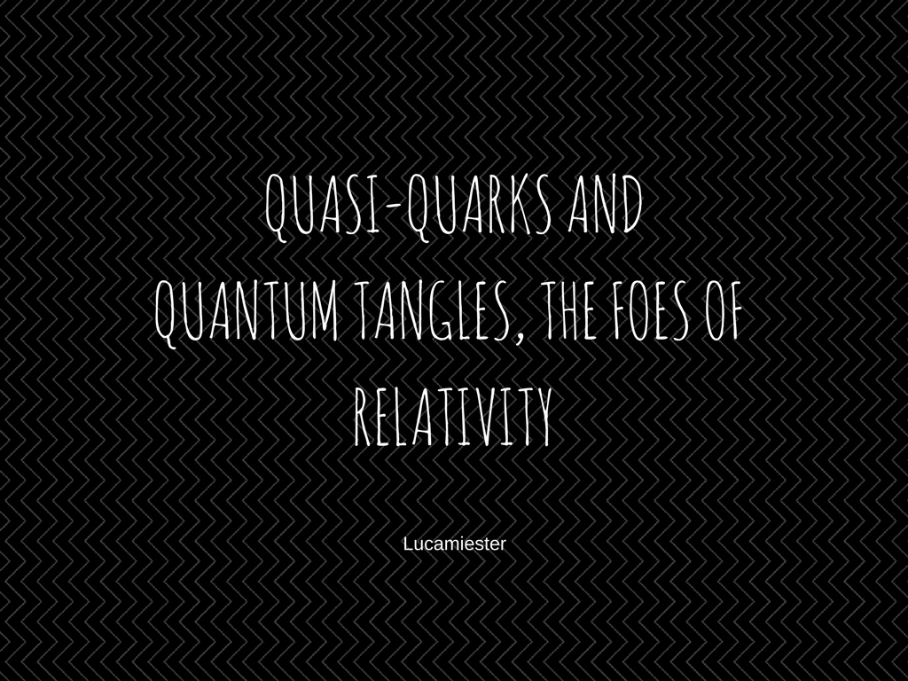 Quasi quarks and.jpg