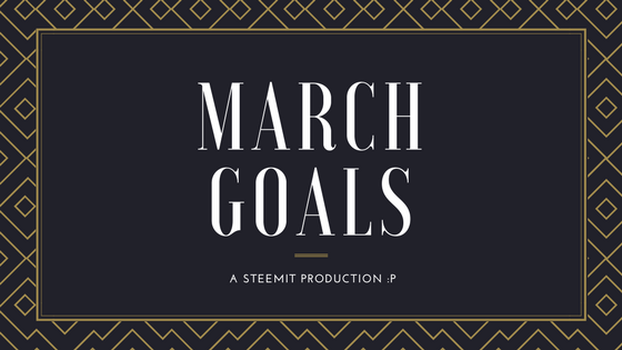MarchGoals.png